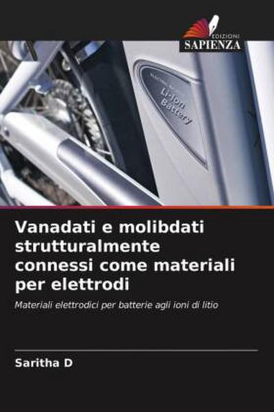 Vanadati e molibdati strutturalmente connessi come materiali per elettrodi
