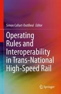 Operating Rules and Interoperability in Trans-Nati