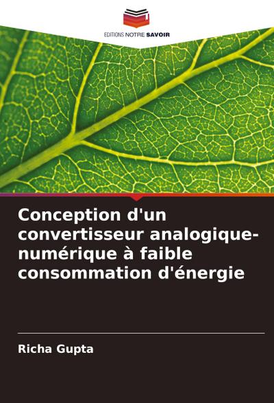 Conception d’un convertisseur analogique-numérique à faible consommation d’énergie