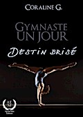 Gymnaste un jour, destin brisé