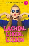 Lachen, liken, lieben