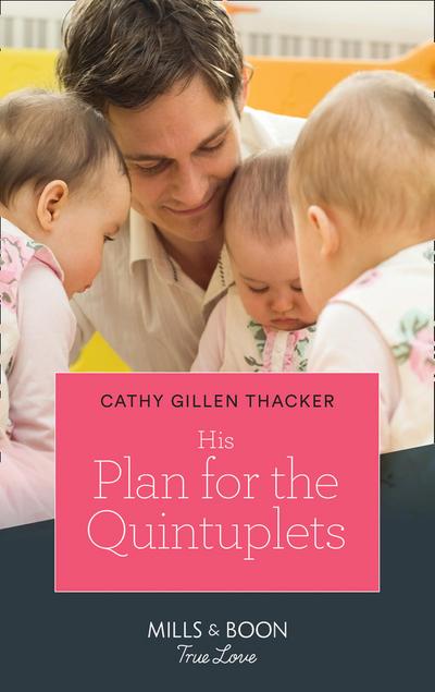 His Plan For The Quintuplets (Mills & Boon True Love) (Lockharts Lost & Found, Book 1)