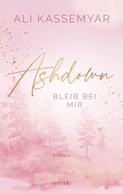 Ashdown. Bleib bei mir