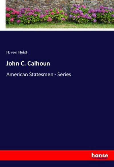 John C. Calhoun