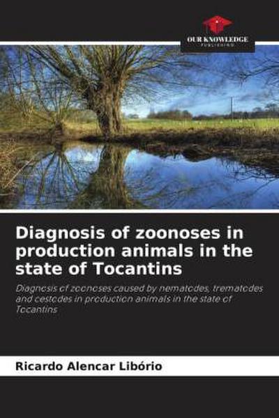 Diagnosis of zoonoses in production animals in the state of Tocantins