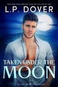 Taken Under the Moon