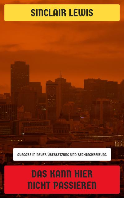 Das kann hier nicht passieren (eBook, EPUB) - Sinclair Lewis