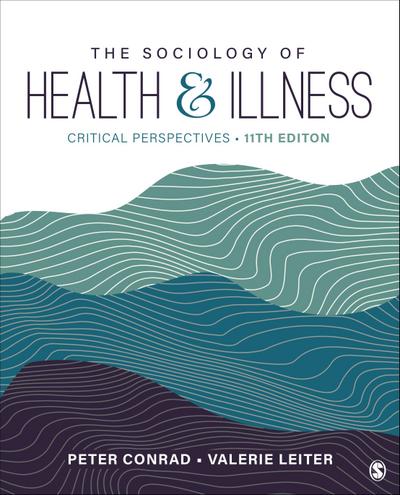 The Sociology of Health and Illness
