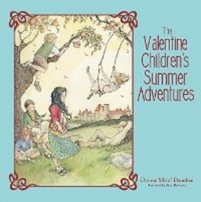 The Valentine Children’S Summer Adventures