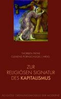 Zur religiösen Signatur des Kapitalismus