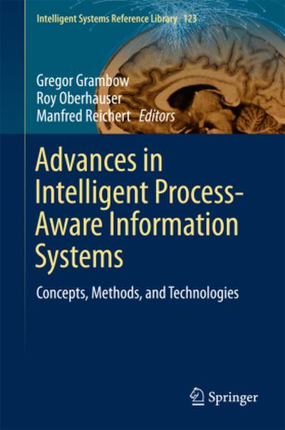 Advances in Intelligent Process-Aware Information Systems