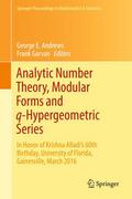 Analytic Number Theory, Modular Forms and q-Hyperg