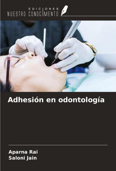 Adhesión en odontología