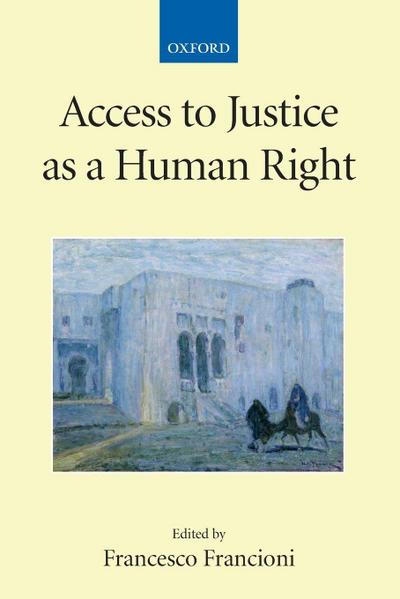 Access to Justice as a Human Right