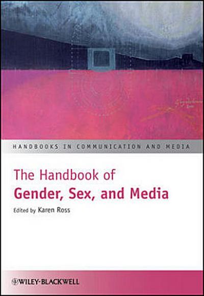 The Handbook of Gender, Sex, M