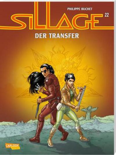 Sillage 22: Der Transfer