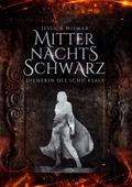 Mitternachtsschwarz - Dienerin des Schicksals