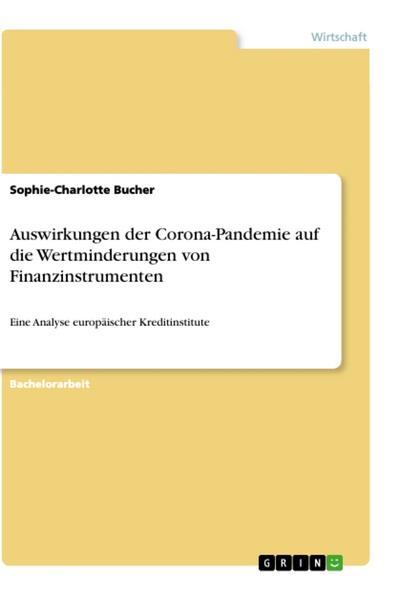 Auswirkungen der Corona-Pandemie auf die Wertminderungen von Finanzinstrumenten