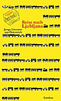 Reise nach Ljubljana