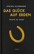 Das Glück auf Erden