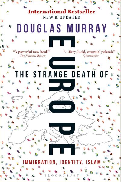 The Strange Death of Europe