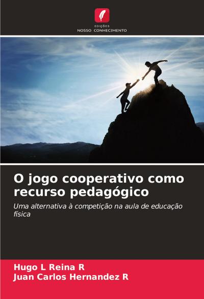 O jogo cooperativo como recurso pedagógico