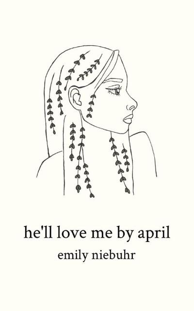 he’ll love me by april