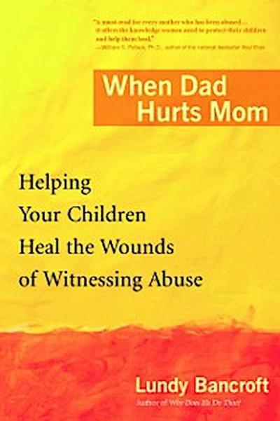 When Dad Hurts Mom
