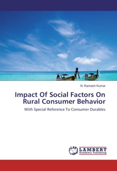Impact Of Social Factors On Rural Consumer Behavior