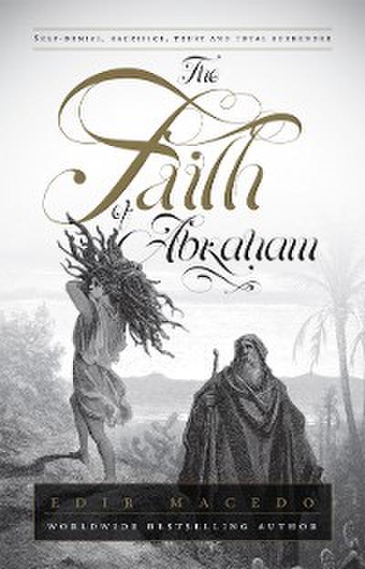 The Faith of Abraham