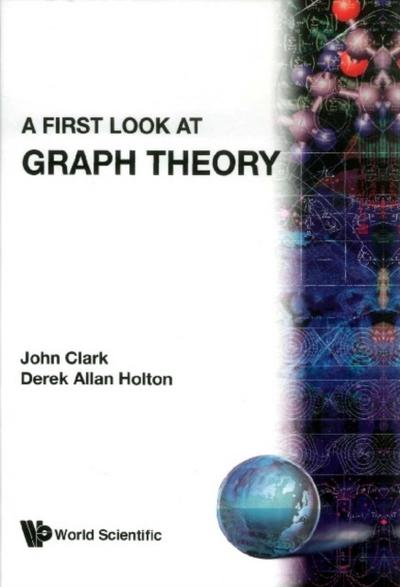 FIRST LOOK AT GRAPH THEORY,A