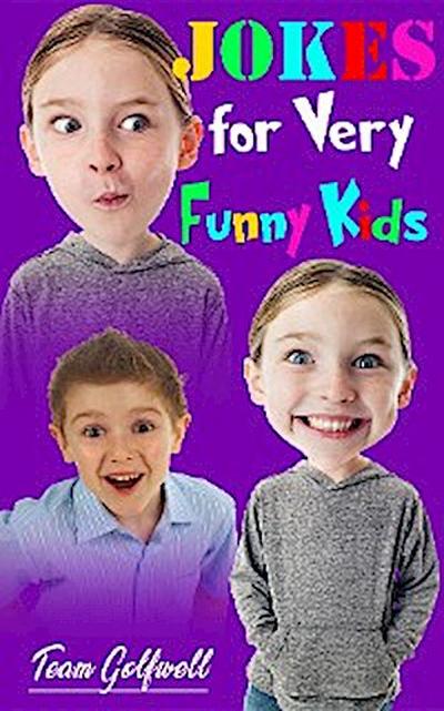 JOKES FOR VERY FUNNY KIDS  (Big & Little)