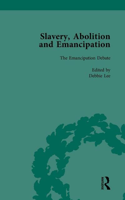 Slavery, Abolition and Emancipation Vol 3