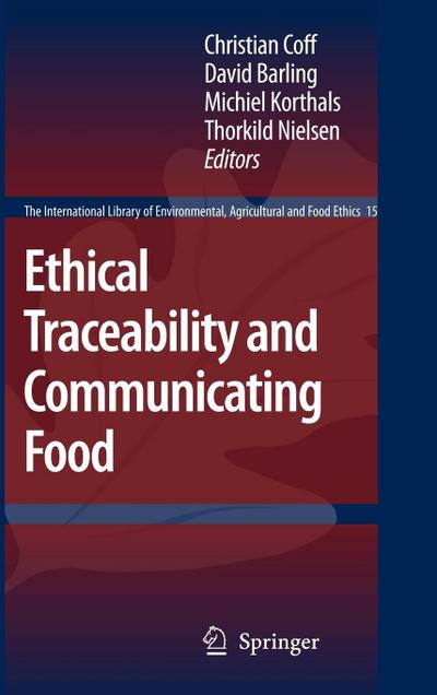 Ethical Traceability and Communicating Food