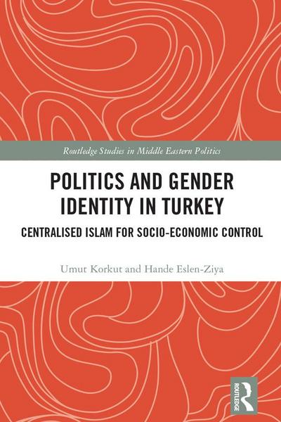 Politics and Gender Identity in Turkey