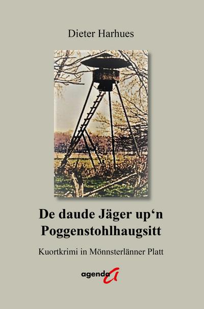 De daude Jäger up’n Poggenstohlhaugsitt