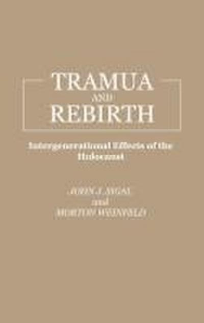 Trauma and Rebirth
