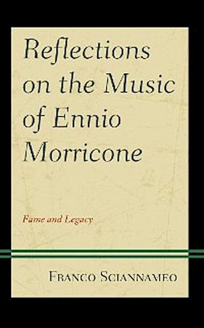 Reflections on the Music of Ennio Morricone