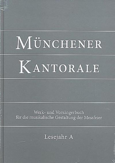 Münchener Kantorale: Lesejahr A. Werkbuch