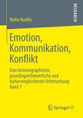Emotion, Kommunikation, Konflikt