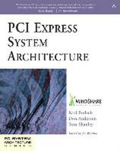 MindShare Inc.: PCI Express System Architecture