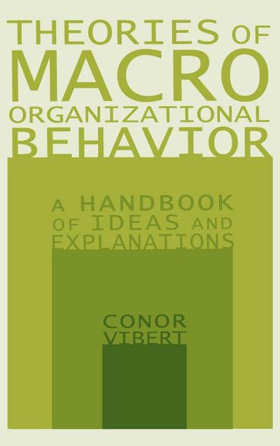 Theories of Macro-Organizational Behavior