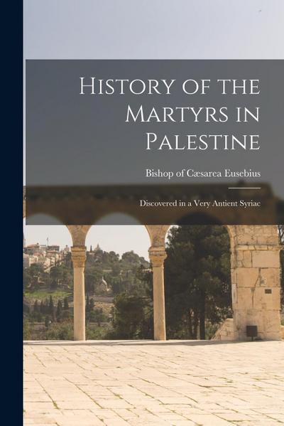 History of the Martyrs in Palestine