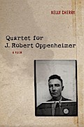 Quartet for J. Robert Oppenheimer