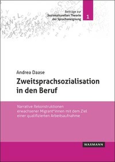 Zweitsprachsozialisation in den Beruf