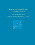 Kos in the Neolithic and Early Bronze Age