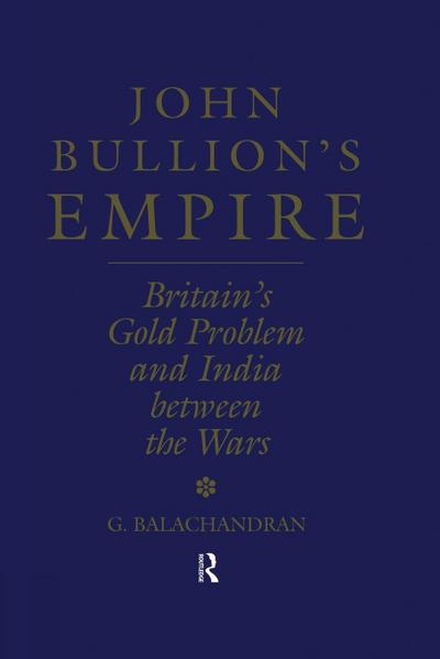 John Bullion’s Empire