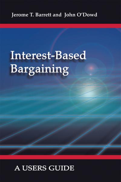 Interest-Based Bargaining