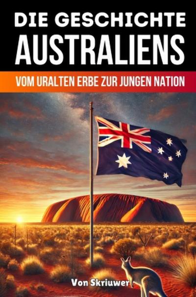 Die Geschichte Australiens