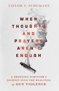 When Thoughts and Prayers Aren’t Enough